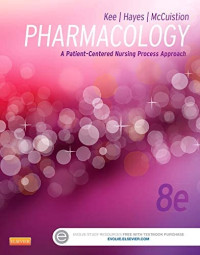 Pharmacology :A Patient-Centered Nursing Process Approach ed. 8