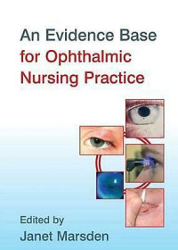 An evidence base for ophthalmic nursing practice