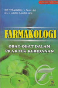 Farmakologi: obat-obat dalam praktek kebidanan, cet 2