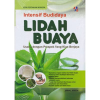 Intensif Budidaya Lidah Buaya : Usaha dengan Prospek yang Kian Berjaya