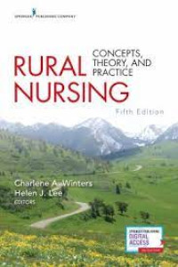 Rural nursing :concepts, theory, and practice