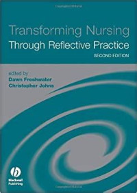Transforming nursing through reflective practice