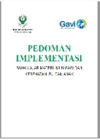 PEDOMAN IMPLEMENTASI BAHAN AJAR MATERI IMUNISASI DAN KESEHATAN IBU DAN ANAK