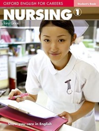 Oxford English for Careers:Nursing 1: Student's Book