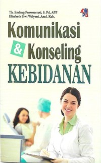 Komunikasi & konseling kebidanan