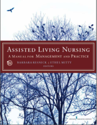 Assisted living nursing :a manual for management and practice