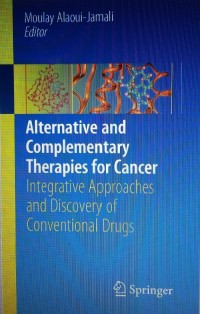 Alternative and Complementary Therapies for Cancer