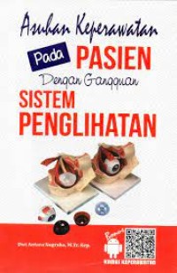 Asuhan keperawatan pada pasien dengan gangguan sistem  penglihatan