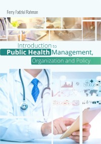 Introduction to public health management organization and policy