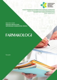 Bahan Ajar Rekam Medis Dan Informasi Kesehatan (RMIK) Farmakologi