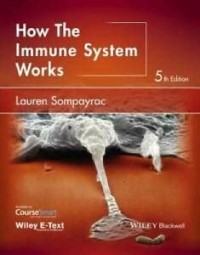 HOW THE IMMUNE SYSTEM WORKS FIFTH EDITION