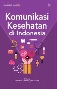 Komunikasi Kesehatan di Indonesia