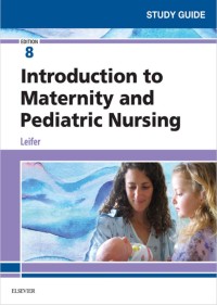 Introduction to Maternity and Pediatric Nursing