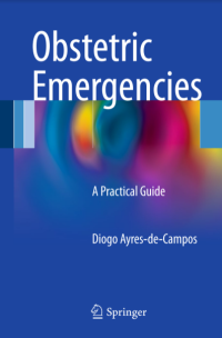 Obstetric Emergencies A Practical Guide