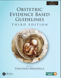 Obstetric Evidence Based Guidelines