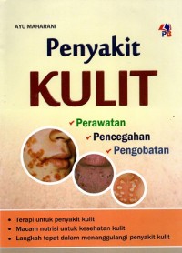 Penyakit kulit : Perawatan, pencegahan, pengobatan