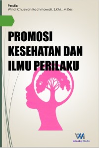 Promosi kesehatan dan ilmu perilaku