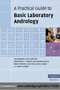 A Practical Guide to Basic Laboratory Andrology