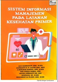 Sistem Informasi Manajemen Pada Layanan Kesehatan Primer