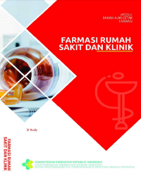 Farmasi Rumah Sakit dan Klinik:Modul Bahan Ajar Cetak Farmasi