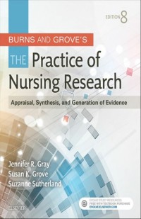 Burns and Grove's The Practice of Nursing Research