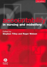 ACCOUNTABILITY IN NURSING AND MIDWIFERY