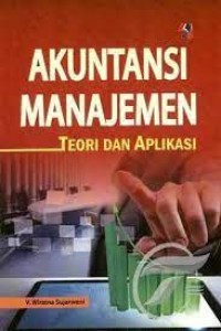 Akuntansi Manajemen: teori dan aplikasi