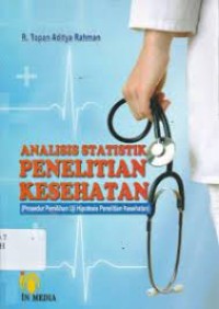 Analisis Statistik Penelitian Kesehatan