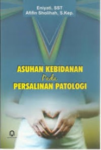 asuhan kebidanan pada persalinan patologi