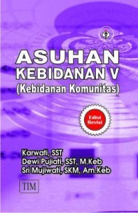 asuhan kebidanan v (kebidanan komunitas)