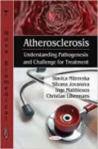 Atherosclerosis:understanding pathogenesis and challenge for treatment