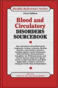 Blood and circulatory disorders sourcebook