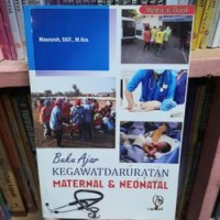 Buku Ajar Kegawatdaruratan Maternal & Neonatal