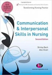 Communication and interpersonal skills for nurses