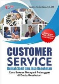 Customer Service: Rumah sakit dan Jasa Kesehatan