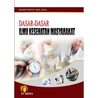 Dasar-dasar ilmu kesehatan masyarakat