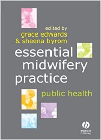 ESSENTIAL MIDWIFERY PRACTICE PUBLIC HEALTH