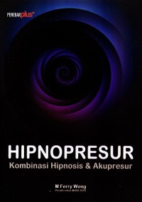 Hipnopresur Kombinasi Hipnosis dan Akupresur