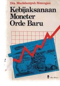 Kebijaksanaan moneter orde baru