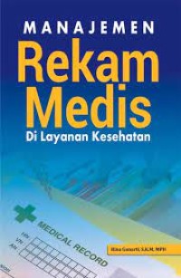 Manajemen rekam medis di Layanan kesehatan