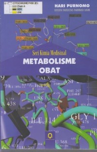 Metabolisme obat : seri kimia medisinal