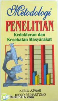 Metodologi penelitian : kedokteran dan kesehatan