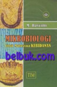 MIKROBIOLOGI UNTUK MAHASISWA KEBIDANAN