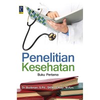 Penelitian Kesehatan ; buku pertama