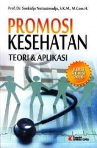 Promosi Kesehatan Teori dan Aplikasinya