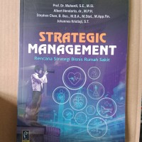 Strategic Management Rencana Strategi Bisnis Rumah Sakit