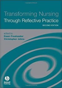 Transforming nursing through reflective practice