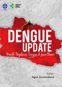 Dengue Update :Menilik Perjalanan Dengue di Jawa Barat